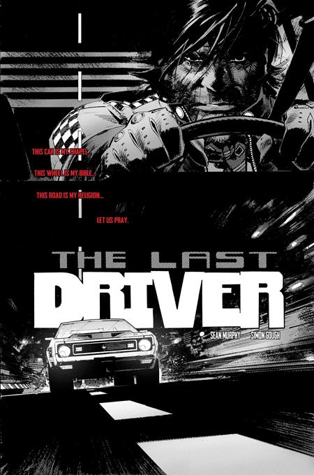 LAST DRIVER #1 (OF 5) CVR F 1:100 SEAN MURPHY RAW ART INCENTIVE VARIANT - FOC PREORDER