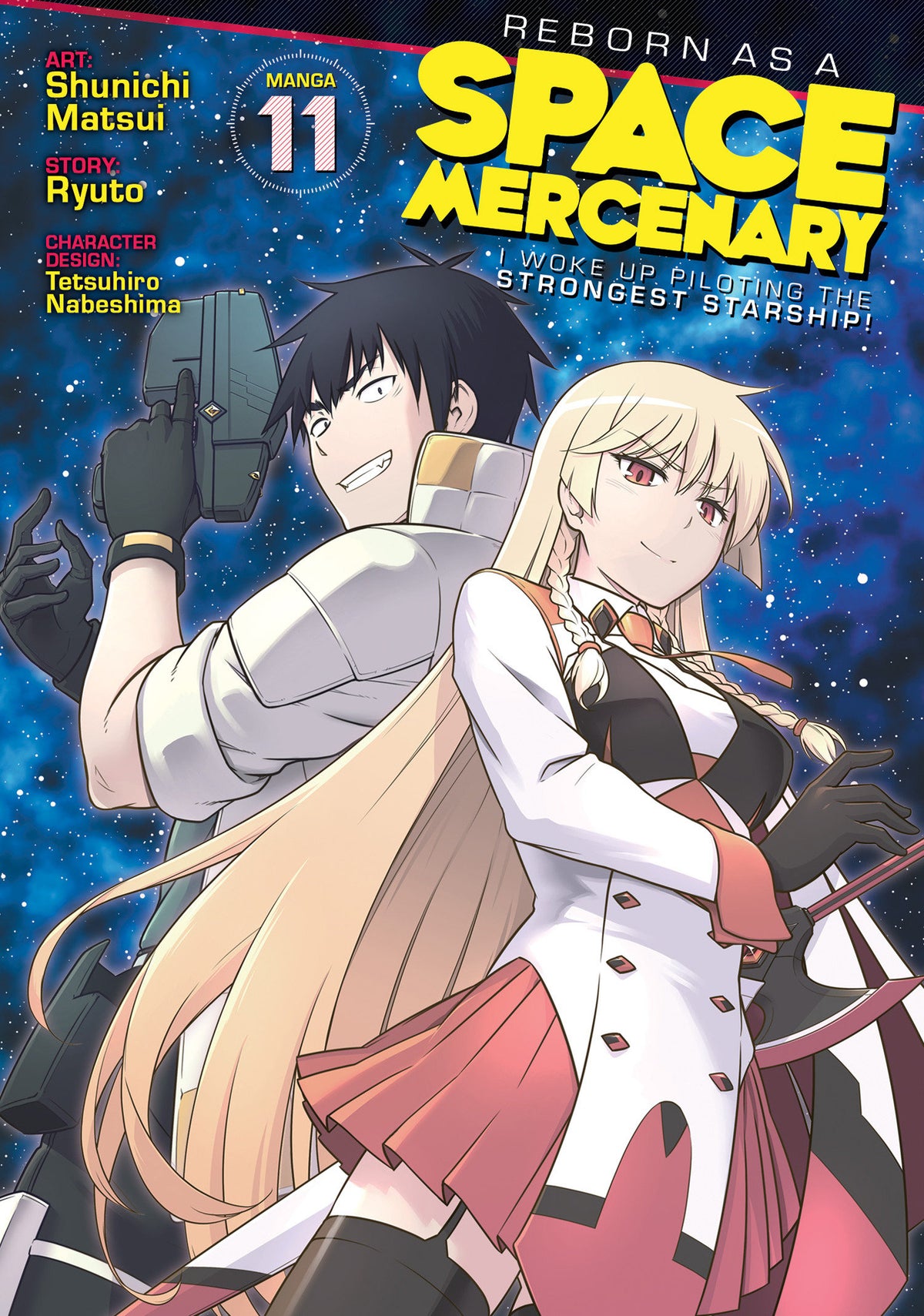 Reborn as a Space Mercenary: I Woke Up Piloting the Strongest Starship! (Manga) Vol. 11