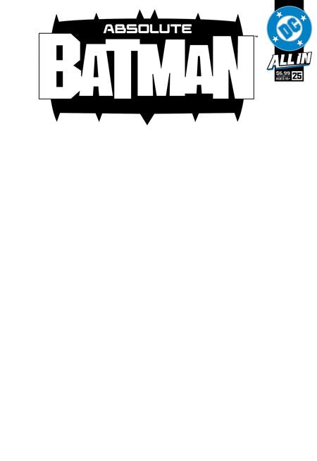 ABSOLUTE BATMAN #25 CVR E BLANK CARD STOCK VAR Blank - FOC PREORDER