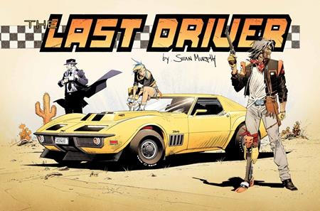 LAST DRIVER #4 (OF 5) CVR B SEAN MURPHY SIDEWAYS VAR cover