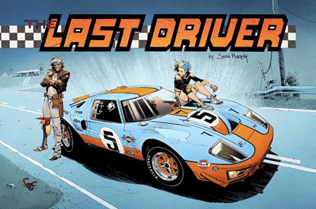 LAST DRIVER #5 (OF 5) CVR B SEAN MURPHY VAR cover