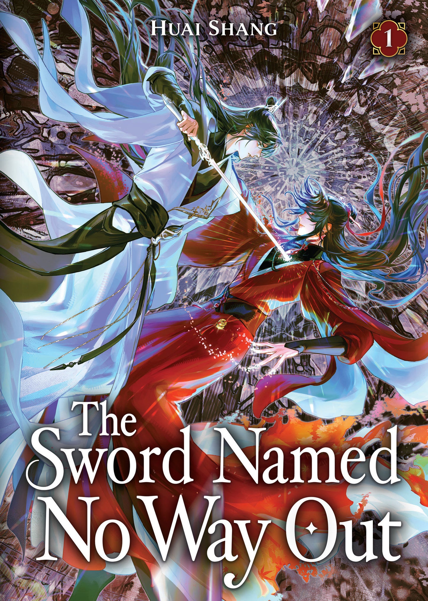 The Sword Named No Way Out: Jian Ming Bu Nai He (Novel) Vol. 1