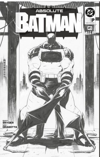 DC W.I.P. Absolute Batman #1 second printing Cover A by Nick Dragotta
